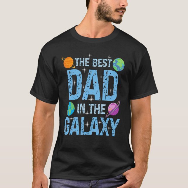 Camiseta El mejor papá en el Día del Padre Galaxy presente  (Anverso)