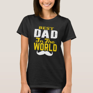 Camiseta El Mejor Papá En El Mundo. Padre, Tíos Y