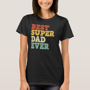 Camiseta El mejor papá jamás la familia ama al padre Apreci