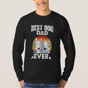 Camiseta El Mejor Papá Perro Nunca Ha Visto Al Toro Terrier