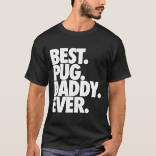 Camiseta El mejor papá pug de todos los tiempos - Regalo cl