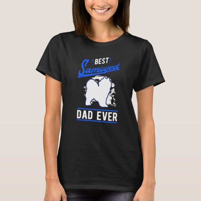 Camiseta El mejor papá samoyed jamás Samoyed (Anverso)