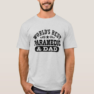 Camiseta El mejor paramédico y papá del mundo