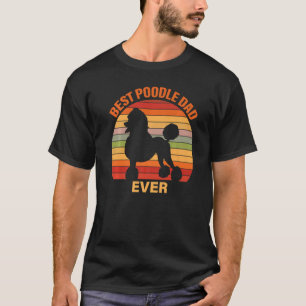 Camiseta El mejor perro caniche del día del padre para homb