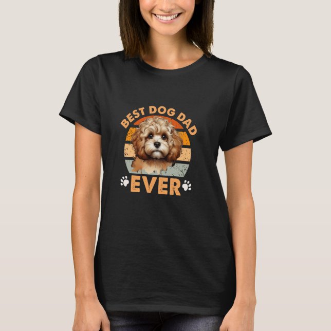 Camiseta El mejor perro de Cavapoo papá es el propietario y (Anverso)