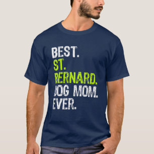 Camiseta El mejor perro de San Bernardo Mamo de los amantes