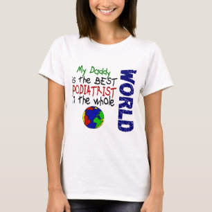 Camiseta El mejor Podiatrist en el mundo 2 (papá)
