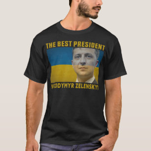 Camiseta El Mejor Presidente De Ucrania Volodymyr Zelenskyy