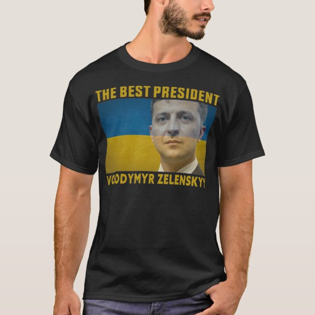 Camiseta El Mejor Presidente De Ucrania Volodymyr Zelenskyy (Anverso)