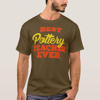 Camiseta El mejor profesor de alfarería cerámica de arcilla