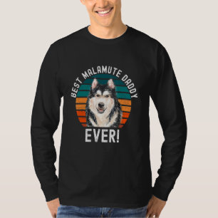 Camiseta El mejor propietario de Malamute Daddy Ever Dog Ma