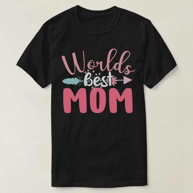 Camiseta El mejor regalo de Día de la Madre para mamás del  (Diseño del anverso)