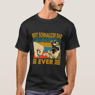 Camiseta El mejor regalo de Schnauzer Dad Ever Dog Avers