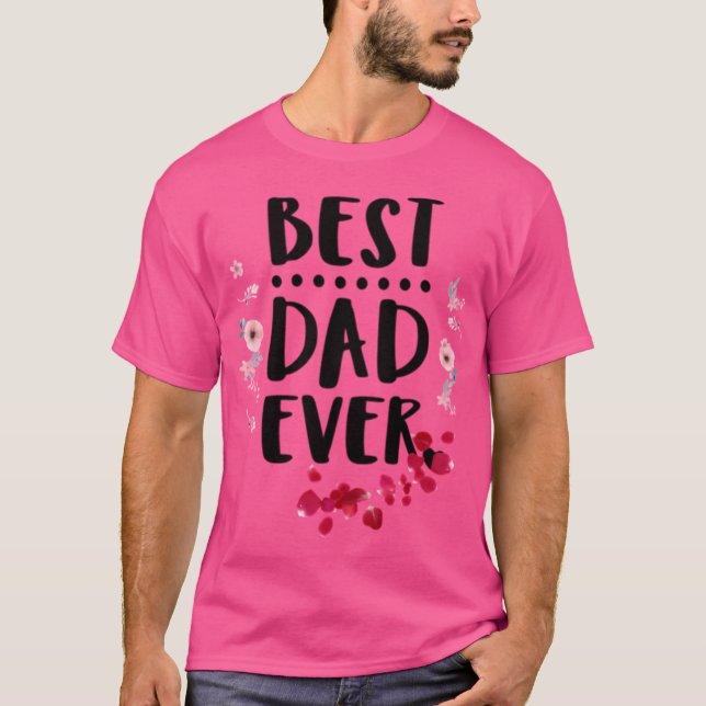 Camiseta El mejor regalo del día del padre para el mejor pa (Anverso)
