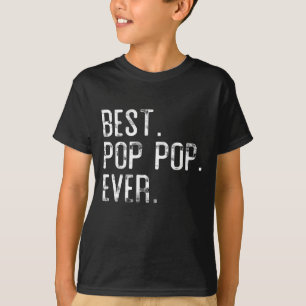 Camiseta El mejor regalo del día del pop pop de todos los p