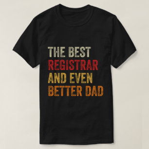 Camiseta El Mejor Registrador E Incluso Mejor Papá