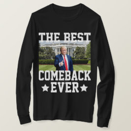 Camiseta El mejor regreso de Trump al 47° presidente