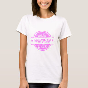 Camiseta El mejor rosa del Wingman nunca
