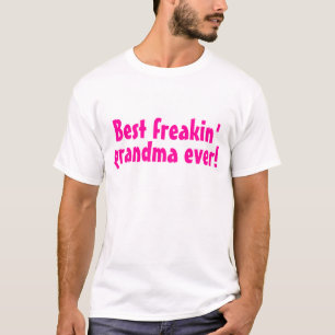 Camiseta El mejor rosa Freaking de la abuela nunca