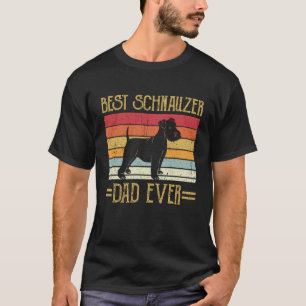 Camiseta El mejor Schnauzer Dad nunca Showers Gigante Herre