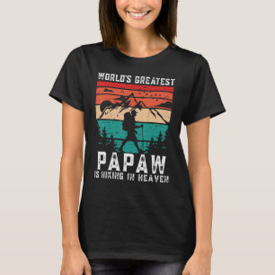 Camiseta El mejor senderismo de Papaw en el paraíso familia