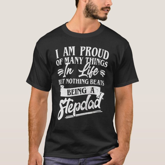 Camiseta El Mejor Stepdad, Siempre Estoy Orgulloso De Que M (Anverso)