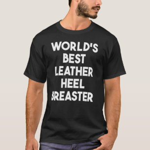 Camiseta El mejor taco de cuero del mundo