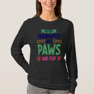 Camiseta El Mejor Terapéutico Tiene Patas Y Gato De Perro D