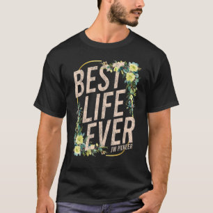 Camiseta El mejor testigo de Jehová de la vida del pionero 