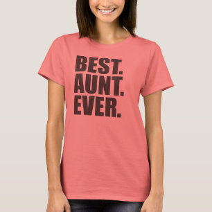 Camiseta El mejor. Tía. Nunca