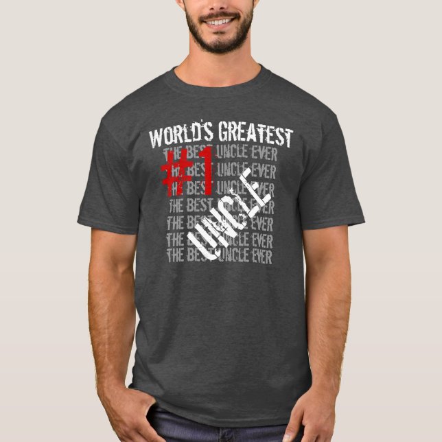 Camiseta El mejor tío del mundo, el mayor tío número uno (Anverso)