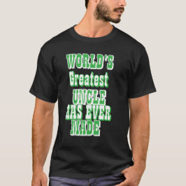 Camiseta El mejor tío del mundo que jamás haya existido