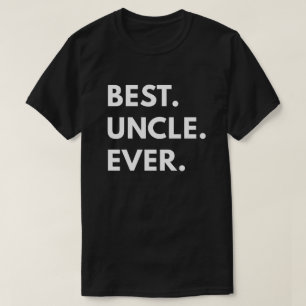Camiseta El mejor. Tío. Nunca