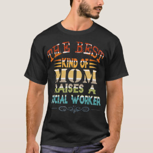 Camiseta El mejor tipo de madre levanta día de trabajador s
