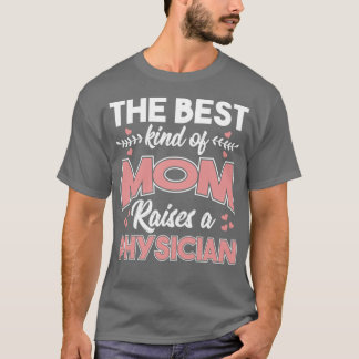 Camiseta El Mejor Tipo De Mamá Levanta Una Mola Cuta Médica