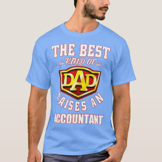 Camiseta El mejor tipo de padre educa a un contador T