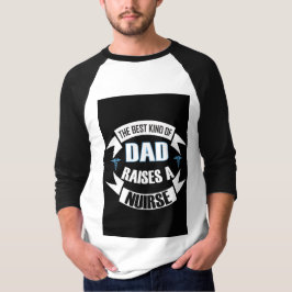 Camiseta El Mejor Tipo de Papá Cría a una Enfermera Blanco 