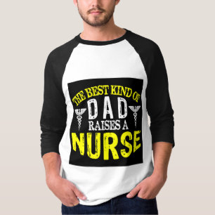 Camiseta El Mejor Tipo de Papá Cría a una Enfermera Tipogra