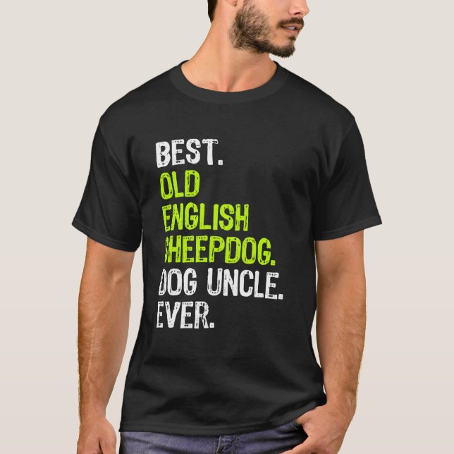 Camiseta El mejor viejo perro pastor inglés jamás (Anverso)