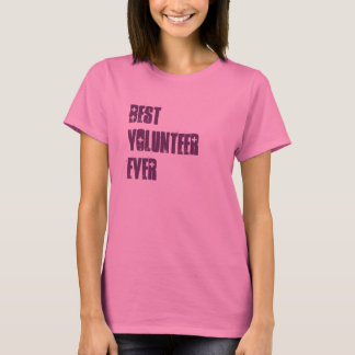 Camiseta El mejor voluntario nunca o cualquier sentimiento