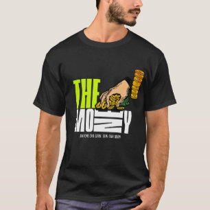 Camiseta El mensaje del dinero - para los audaces y sabios