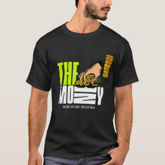 Camiseta El mensaje del dinero - para los audaces y sabios