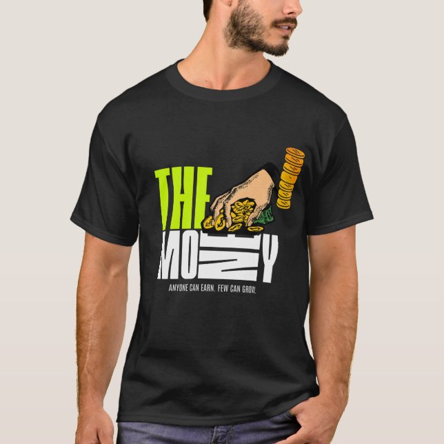 Camiseta El mensaje del dinero - para los audaces y sabios (Anverso)