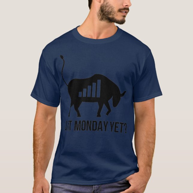 Camiseta El Mercado De Valores Es El Lunes Y El Día De Los  (Anverso)