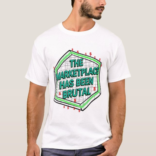Camiseta El Mercado Ha Sido Brutal (Anverso)