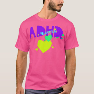Camiseta El Mes de Concienciación sobre el ADDADHD es la SQ