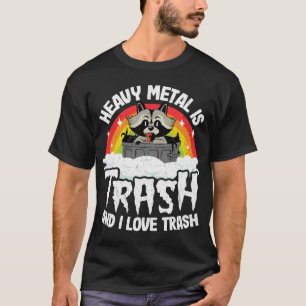 Camiseta El Metalizado Pesado Es La Basura Y Me Encanta El