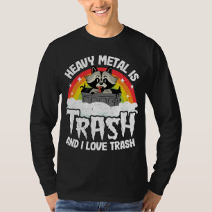 Camiseta El Metalizado Pesado Es La Basura Y Me Encanta El