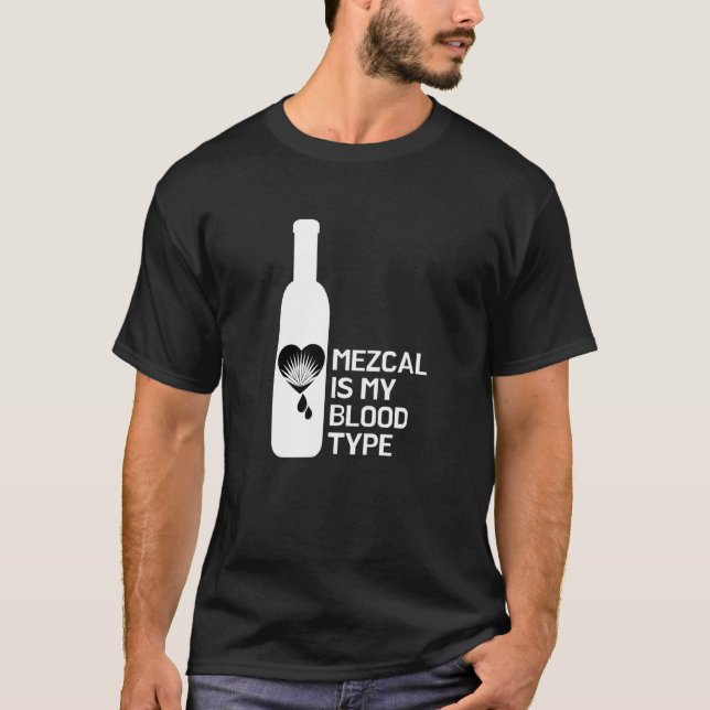 Camiseta El mezcal es mi tipo de sangre (Anverso)