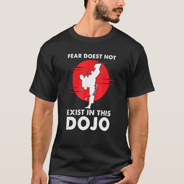Camiseta El Miedo A Los Hombres No Existe En Este Dojo Arti (Anverso)
